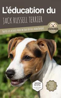 L'éducation du Jack Russell Terrier